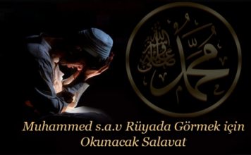 Peygamber Efendimiz Hz. Muhammed s.a.v. ‘i Rüyada Görmek için Okunacak Salavat